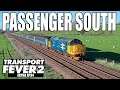 Transport Fever 2 Extra EP34 - Passenger South