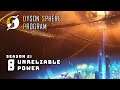 Unreliable Power - S2: Part 8 - Dyson Sphere Program
