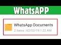 WhatsApp Find Sent Received & Deleted Documents in File Manager