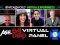 ASH VS EVIL DEAD Virtual Panel – Wizard World Virtual Experiences 2021