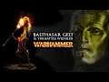 BALTHASAR GELT & THE BATTLE WIZARDS - Warhammer Fantasy Lore -  Total War: Warhammer 2