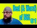 Best (& Worst) of BGG #61 | BeardedGuysGaming