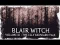 Blair Witch Volume III: The Elly Kedward Tale [Stream #1] [Blind] [Blind]