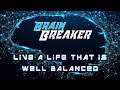 Brain Breaker - PS4 - Live a life that is well balanced trophy