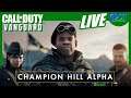 🔴 CALL OF DUTY VANGUARD - CHAMPION HILL ALPHA - LIVE GAMEPLAY