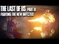 How To Fight The New Infected | The Last Of Us Part 2