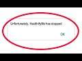 Fix Unfortunately HealthifyMe Has Stopped Error in Android & Ios Mobile Phone