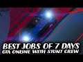 GTA 5 BEST JOBS OF 7 DAYS  WITH STUNT CREW  COME AND JOIN US [ PS4 1080P HD 60 FPS ]
