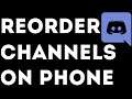 How To Reorder Discord Channels on Mobile - iPhone & Android