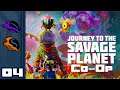 Let's Play Journey to the Savage Planet - Part 4 - If You Can Dodge A Dog... You Can Still Be A Dog