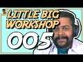 Little Big Workshop PT BR #005 - Tonny Gamer
