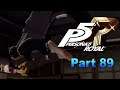 Media Hunter Plays - Persona 5 Royal Part 89