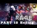 [NIGHTMARE] RAGE 2 Gameplay Walkthrough #12 Ending [1080p 60FPS ULTRA]