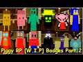 Piggy RP [W.I.P] BADGES + SKINS Part 2 (Roblox Game)