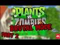 Plants vs. Zombies BRUTAL MODE (Part 2)