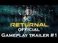 Returnal - Official Gameplay Trailer (2021) #1