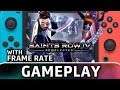 Saints Row IV Re-Elected | First 30 Minutes With Frame Rate on Switch