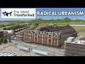 The World Transformed: Radical Urbanism Session