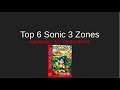 Top 6 Sonic 3 zones
