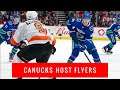 Vancouver Canucks VLOG: will the Canucks hand the Flyers their first loss of the season?