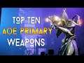 [WARFRAME] TOP 10 FUN AoE PRIMARY WEAPONS!