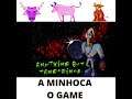 A MINHOCA O GAME - #shorts