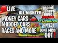 ALL NIGHTER | GETTING READY FOR LOS SANTOS TUNERS UPDATE | GIVING MONEY CARS, MODDED CARS, RACES ETC