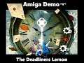 Amiga Demo -The Deadliners Lemon by The Fall (Revision 2018)