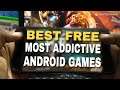 Best FREE Android Games Offline & Online | Most Addictive Games | 2021