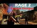 Combat Shotgun - Rage 2 - Hidden Ark