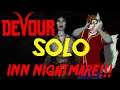 Devour - The Inn SOLO Nightmare Mode!!!!!!