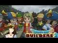 Dragon Quest Builders 2 - Zara reporting for duty! Episode 120