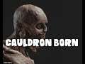 Dungeons and Dragons Lore: Cauldron Born