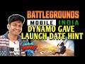 DYNAMO HINT ON BATTLEGROUNDS MOBILE INDIA LAUNCH DATE | PUBG MOBILE INDIA LAUNCH DATE