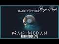 (FR) The Dark Pictures Anthology : Man Of Medan - Rediffusion Live