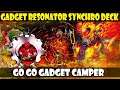 GADGET/ARTILUGIO RESONATOR SYNCHRO DECK | ¡SINCRONIA Y CAMPERISMO! - DUEL LINKS