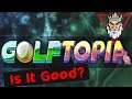 GolfTopia - Sim Golf's Spiritual Successor