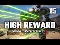 High Reward Quests | Mechwarrior 5: Mercenaries | 2nd Playthrough | Episode #15