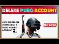 HOW TO DELETE PUBG MOBILE ACCOUNT IN 2020 | PUBG MOBILE ACCOUNT DELETE KAISE KAREN? |PUBG DEACTIVATE