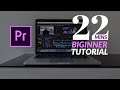 Learn Premiere Pro in 22 minutes - Complete Beginners Tutorial