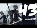 Lets Blindly Play Nier Automata: Part 43 - Only a Plank Between One and Perdition