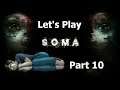 Let's Play Soma Part 10 - Alone With My Clone