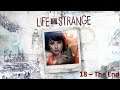 Life is Strange - 18 - The End