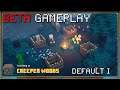 Minecraft Dungeons BETA Gameplay : Creeper Woods [ Default I ]