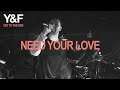 Need Your Love (Get To The Den) - Hillsong Young & Free
