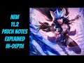 NEW 11.2 Patch Notes Explained In-Depth -- League of Legends