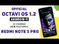 Octavi OS 1.2 For Redmi Note 5 Pro | Ui Change & New Features | Official Android 11 Rom