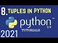 Python 3.9 Tutorials: Tuples in Python | Python For Beginners | Python Tutorial
