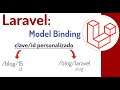 🔴 Rutas de tipo Model Binding en Laravel y define tu clave/id personalizado