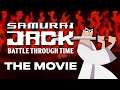Samurai Jack: Battle Through Time -THE MOVIE-